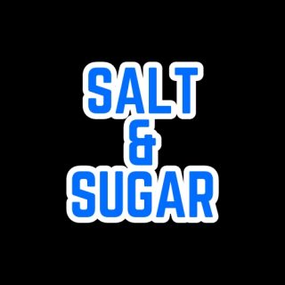 Salt & Sugar